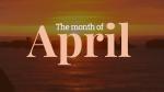 Month of April Month of April