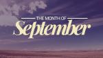 Month of September Month of September