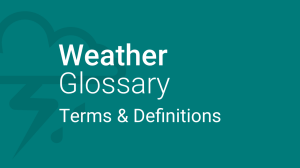 Weather Glossary - Terms & definitions