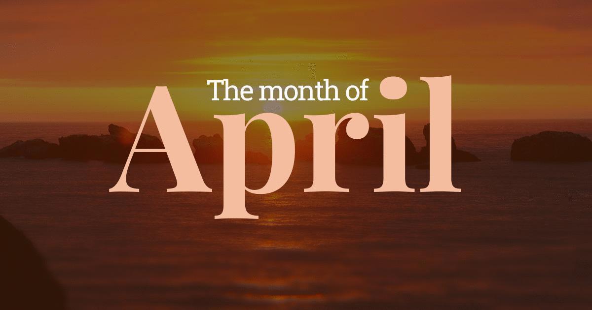Résultat de recherche d'images pour "the month of april"