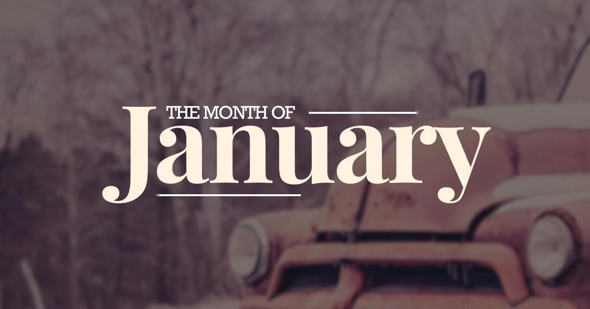 MONTH OF JANUARY
